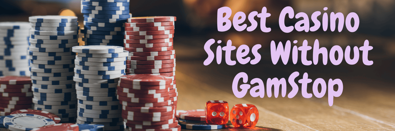 Exploring Casinos That Aren’t on GamStop 1060379691