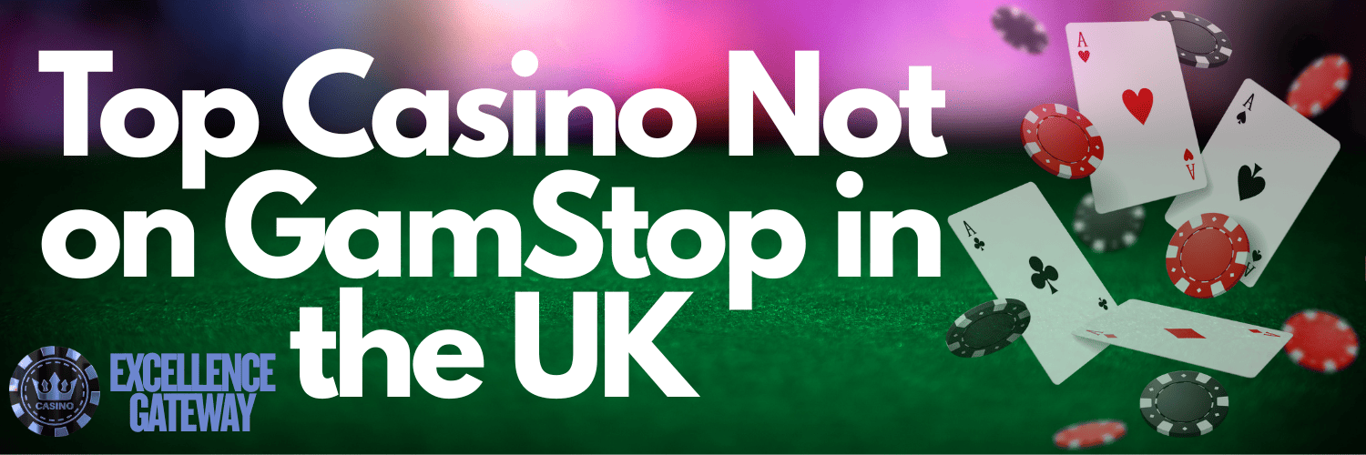 Exploring Casinos That Aren’t on GamStop 1060379691
